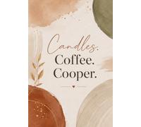 ABA Student Notebook - Candles. Coffee. Cooper. | Funny BCBA Study Journal & Applied Behavior Analysis Notebook, College Ruled, Blank Lined: A ... supervision notes, RBTs & behavior analysts