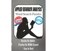 ABA Word Search Puzzles: Word Search Puzzles with Easy to Read Print about Applied Behavior Analysis, 6x9 inches, 120 pages, 50+ ... Gift for Students, Studying, or Relaxation