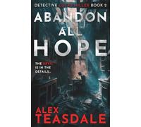 Abandon All Hope: A Lucas Miller Crime Thriller (Book 2)