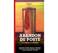 Abandon de poste: 11 nouvelles sur la démission