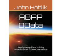 ABAP OData: Step-by-step guide to building reusable CDS or SEGW OData services