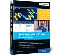 Abassin Sidiq SAP Analytics Cloud: Das Praxisbuch für Reporti (Copertina rigida)