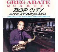 Abate, Greg - Bop City Live At Birdland