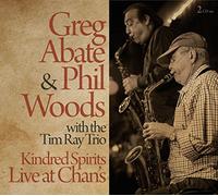 Abate, Greg/ Woods, Phil/ Ray, Tim/ Lockwood, John - Kindred Spirits Live At Chan's