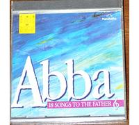 Abba (18 Songs to the Father)