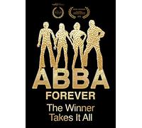 Abba - Forever The Winner Takes It All