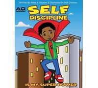 Abba Onyeani Self Discipline is my Superpower (Tascabile)