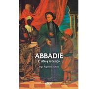 Abbadie - el sabio y su tiempo