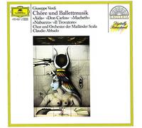 Abbado/Coro E Orchestra Del Teatro Alla Scala - Verdi: Opera Choruses & Ballet Music