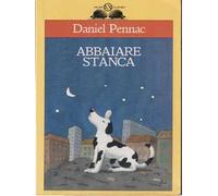 Abbaiare stanca