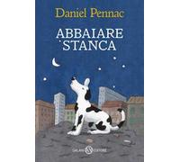 Abbaiare stanca