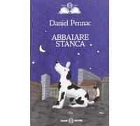 Abbaiare stanca. Ediz. speciale