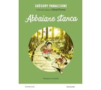 Abbaiare stanca. Il romanzo a fumetti da Daniel Pennac