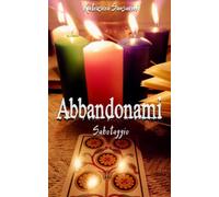 Abbandonami: Sabotaggio