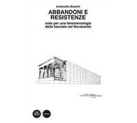 Abbandoni e resistenze. Note per una fenomenologia della facciata nel Novecento