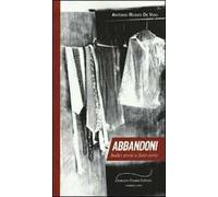 Abbandoni. Sedici storie a fiato corto