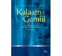 Abbas Al-Tonsi Lai Kalaam Gamiil: an Intensive Course in Egyptian C (Tascabile)