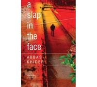 Abbas Khider A Slap in the Face (Copertina rigida) German List