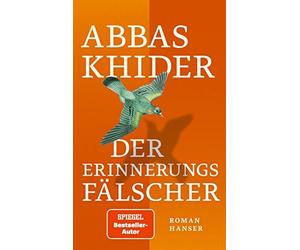 Abbas Khider Der Erinnerungsfälscher: Roman (Copertina rigida)