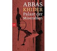 Abbas Khider Palast der Miserablen: Roman (Tascabile)
