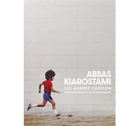 Abbas kiarostami : les années kanoon