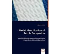 Abbas S Milani Model Identification of Textile Composites (Tascabile)