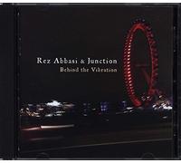 Abbasi Rez & Junction - Behind The Vibration