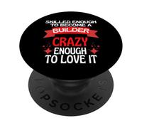Abbastanza abile da diventare un costruttore PopSockets PopGrip Adesivo