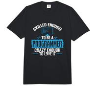 Abbastanza abile da Essere Un Programmatore Abbastanza Pazzo da amarlo Comfort Colors Adult Heavyweight T-Shirt