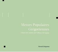 Abbaye de liguge - Messes populaires gregoriennes