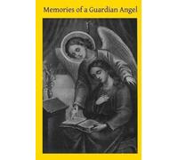 Abbe G Chardon Memories of a Guardian Angel (Tascabile)