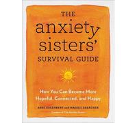 Abbe Greenberg Maggie Sarachek Greenber The Anxiety Sisters' Surviva (Tascabile)