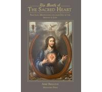 Abbe Martin Berlioux Month of the Sacred Heart (Copertina rigida)
