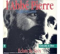 Abbé Pierre - Eclats De Voix - Vol. 3 : Corsaire De Dieu