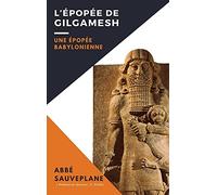 Abbé Sauveplane L'Épopée de Gilgamesh (Copertina rigida)