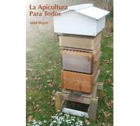 Abbé Warré La Apicultura Para Todos (Tascabile)