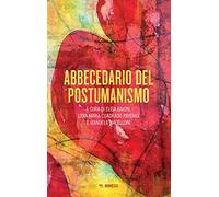 Abbecedario del postumanismo