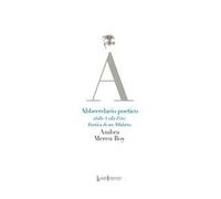 Abbecedario poetico (dalla A alla Zeta). Poetica di un alfabeto