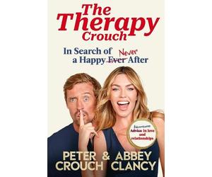 Abbey Clancy Peter Crouch The Therapy Crouch (Copertina rigida)