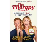 Abbey Clancy Peter Crouch The Therapy Crouch (Tascabile)