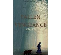 Abbey Ellie Fallen Vengeance (Tascabile)