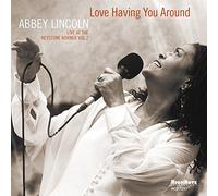Abbey Lincoln Love Having You Around: Live at the Keystone Korner - Volume (CD)