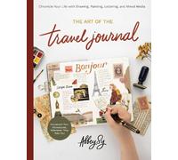 Abbey Sy Art of the Travel Journal (Tascabile)