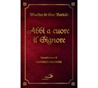 Abbi a cuore il Signore - Maestro del Monastero di San Bartolo