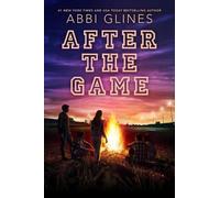 Abbi Glines After the Game (Tascabile) Field Party