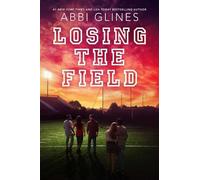 Abbi Glines Losing the Field (Copertina rigida) Field Party