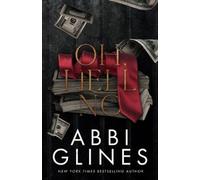 Abbi Glines Oh, Hell No (Tascabile)