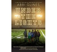 Abbi Glines Under the Lights (Tascabile) Field Party