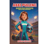 Abbi Pulling Biography: The Inspiring Story of a Young Female Racer Who Became F1 Academy Champion and a Role Model for Girls in Motorsport