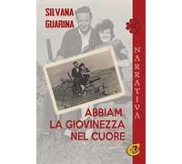 Abbiam la giovinezza nel cuore